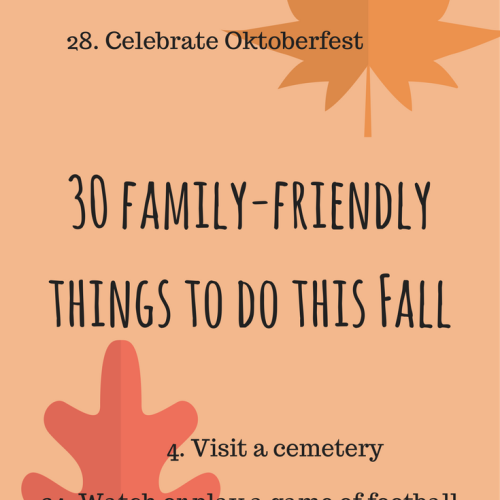 30 family-friendly things to do this Fall