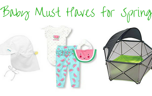 Baby Must Haves for Spring