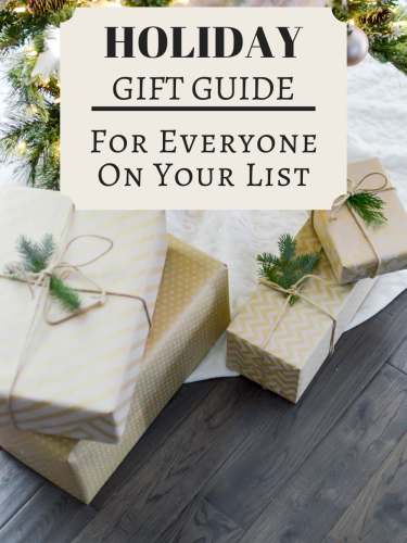 Holiday Gift Guide for Everyone On Your List