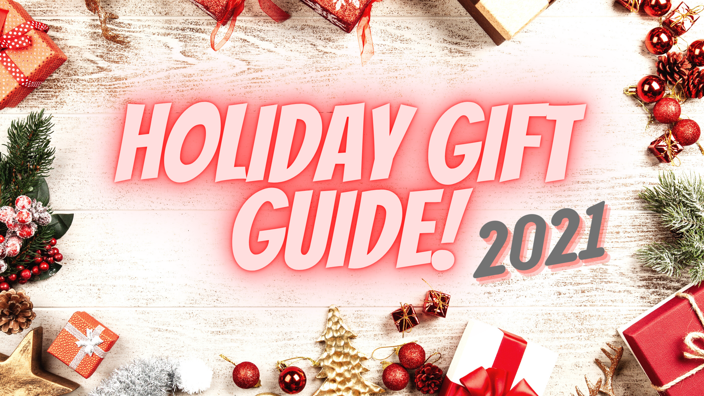 Holiday Gift Guide 2021 Submissions Are Open